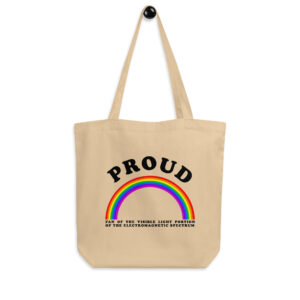 Proud Eco Tote Bag