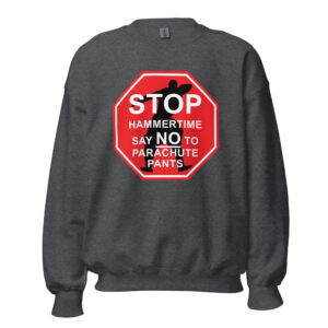 Stop Unisex Sweatshirt