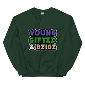 Young Unisex Sweatshirt