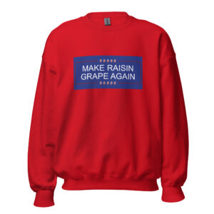 Raisin Unisex Sweatshirt